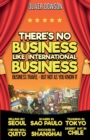 Image for There&#39;s no business like international business  : business travel - but not as you know it