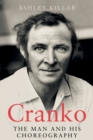Image for Cranko  : the man and his choreography