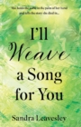 Image for I&#39;ll weave a song for you