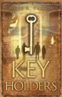 Image for The key holders  : a novel