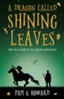 Image for A Dragon Called Shining Leaves