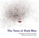 Image for The taste of dark blue