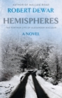 Image for Hemispheres: the further life of Alexander Maclean