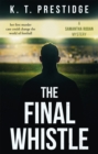 Image for The Final Whistle: A Samantha Rodan Mystery