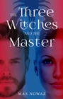 Image for The three witches and the master