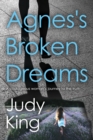 Image for Agnes&#39;s Broken Dreams