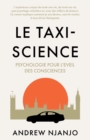 Image for Le taxi science  : psychologie pour l&#39;eveil des consciences