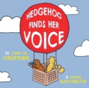 Image for Hedgehog Finds Her Voice