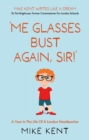 Image for &#39;Me glasses bust again, sir!&#39;