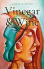Image for Vinegar &amp; Wine