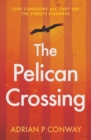 Image for The Pelican Crossing