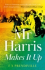 Image for Mr Harris makes it up