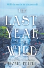Image for The Last Year of the Wild - Volume 2