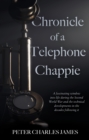Image for Chronicle of a Telephone Chappie