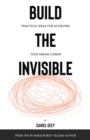 Image for Build the invisible