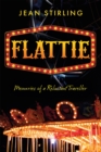 Image for Flattie: memories of a reluctant traveller