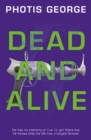 Image for Dead and alive