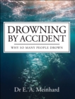 Image for Drowning by accident: why so many people drown