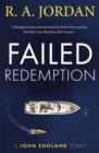 Image for Failed Redemption: A John England Story