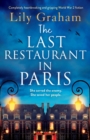 Image for The Last Restaurant in Paris : Completely heartbreaking and gripping World War 2 fiction