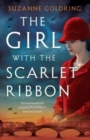 Image for The Girl with the Scarlet Ribbon : An emotional and gripping World War 2 historical novel