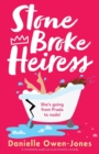 Image for Stone Broke Heiress : A completely laugh-out-loud romantic comedy