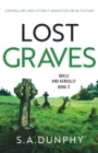 Image for Lost Graves : Compelling and utterly addictive crime fiction