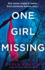 Image for One Girl Missing : A totally addictive and gripping crime thriller