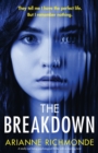 Image for The Breakdown : A totally nail-biting psychological thriller with a shocking twist
