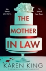 Image for The Mother-in-Law : An utterly gripping psychological suspense novel