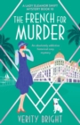 Image for The French for Murder : An absolutely addictive historical cozy mystery