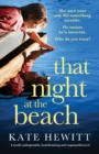 Image for That Night at the Beach : A totally unforgettable, heartbreaking and suspenseful novel