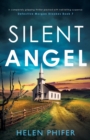 Image for Silent Angel : A completely gripping thriller packed with nail-biting suspense