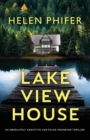 Image for Lakeview House : An absolutely addictive and pulse-pounding thriller