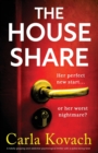 Image for The Houseshare : A totally gripping and addictive psychological thriller with a pulse-racing twist