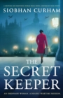 Image for The Secret Keeper : A gripping and emotional World War 2 novel, inspired by true events