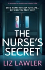 Image for The Nurse&#39;s Secret : An absolutely jaw-dropping psychological thriller
