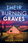 Image for Their Burning Graves : A totally heart-stopping and addictive crime thriller