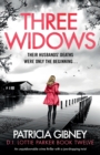 Image for Three Widows : An unputdownable crime thriller with a jaw-dropping twist