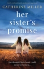 Image for Her Sister&#39;s Promise : A totally heartbreaking and unputdownable page-turner
