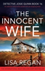 Image for The Innocent Wife : An addictive crime thriller packed with jaw-dropping twists