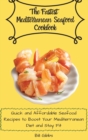 Image for The Fastest Mediterranean Seafood Cookbook
