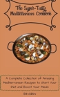 Image for The Super-Tasty Mediterranean Cookbook