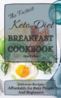 Image for The Fastest Keto Diet Breakfast Cookbook