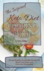 Image for The Inspired Keto Diet Cooking Guide