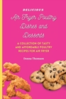 Image for Delicious Air Fryer Poultry Dishes and Desserts
