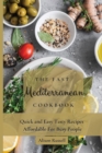 Image for The Fast Mediterranean Cookbook