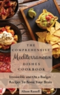 Image for The Comprehensive Mediterranean Dishes Cookbook