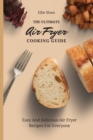 Image for The Ultimate Air Fryer Cooking Guide