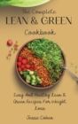 Image for The Complete Lean &amp; Green Cookbook